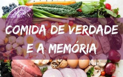 Como melhorar sua memória com Comida de Verdade